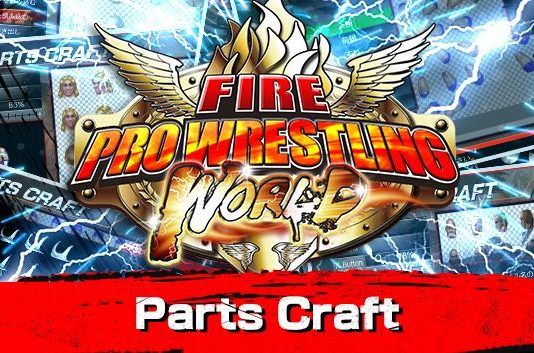 Fire Pro Wrestling World estrena nuevo contenido: Parts Craft