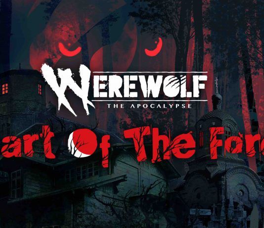 Nuevo diario de desarrollo para Werewolf: The Apocalypse - Heart of the Forest