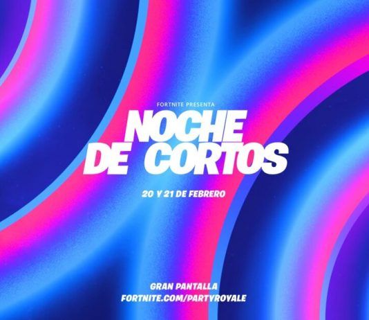 Fortnite presenta el Festival de Cine “Noche de Cortos” en la Fiesta Campal