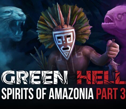 Green Hell recibirá este mes el DLC Spirits of Amazonia Part Three
