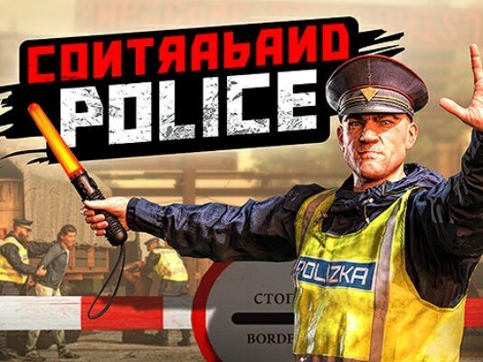Que no te la cuelen: Contraband Police llegará en marzo a PC