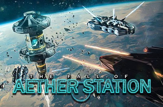 The Fall of Aether Station ya tiene fecha y estrena demo en Steam