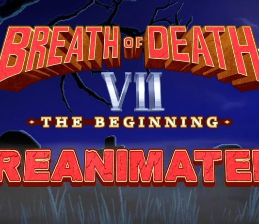 Breath of Death VII: The Beginning: Reanimated ya está aquí. ¡Yo quiero un héroe! Breath of Death VII: The Beginning: Reanimated