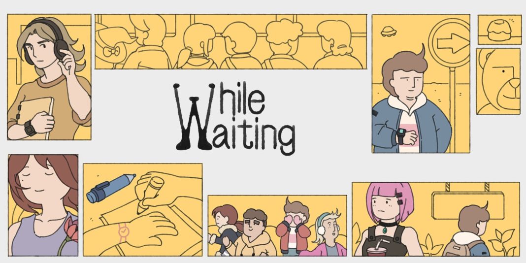 While Waiting While Waiting