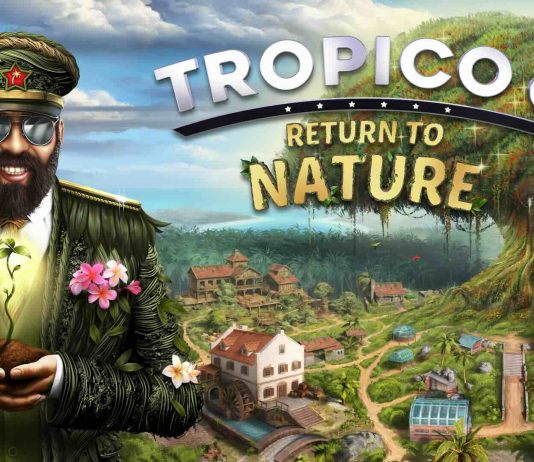Tropico 6 estrena su contenido más eco-friendly con "Return to Nature"