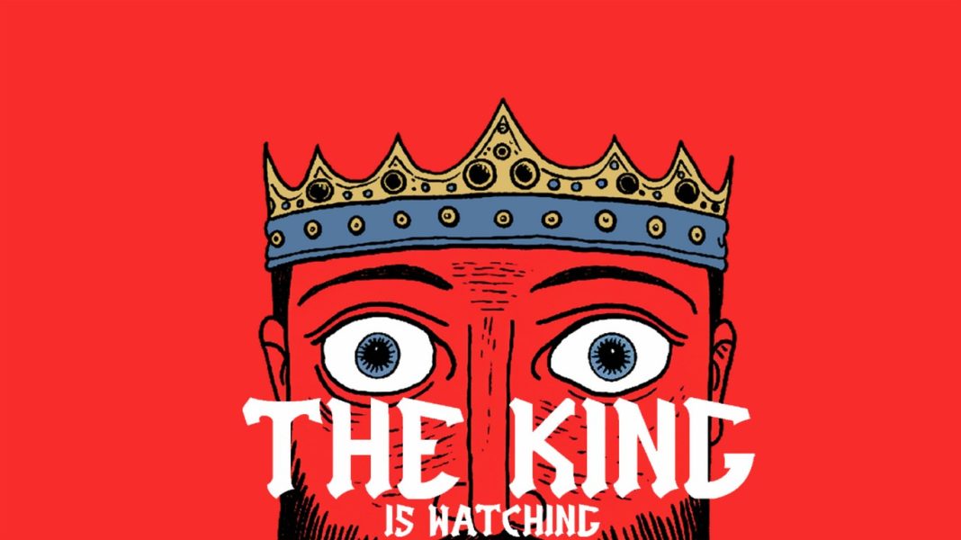The King is Watching Art