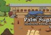 El RPG estilo pixel Palm Sugar: A Village Story ya está aquí