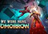 No llega mañana pero casi: Ya hay fecha para We Were Here Tomorrow